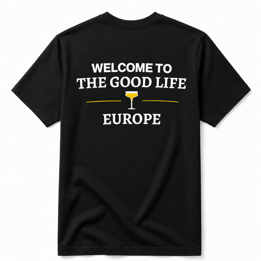 WELCOME TO THE GOOD LIFE